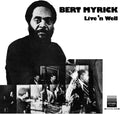 the album cover for Bert Myrick - Live 'n Well