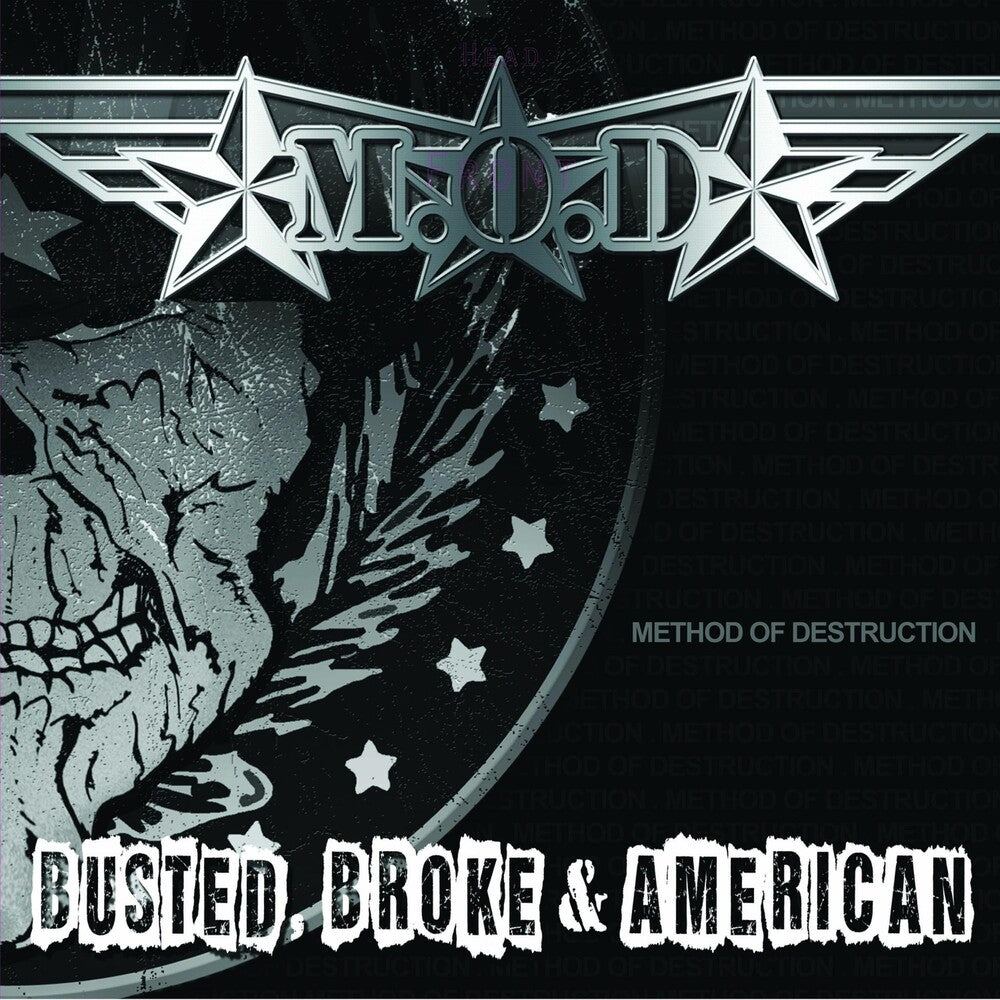 the album cover for M.O.D. (Method Of Destruction) - Busted, Broke And American