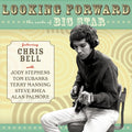 the album cover for Chris Bell - Looking Forward: The Roots Of Big Star