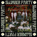the album cover for Slumber Party - Slumber Party
