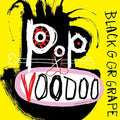 the album cover for Black Grape - Pop Voodoo [LP]