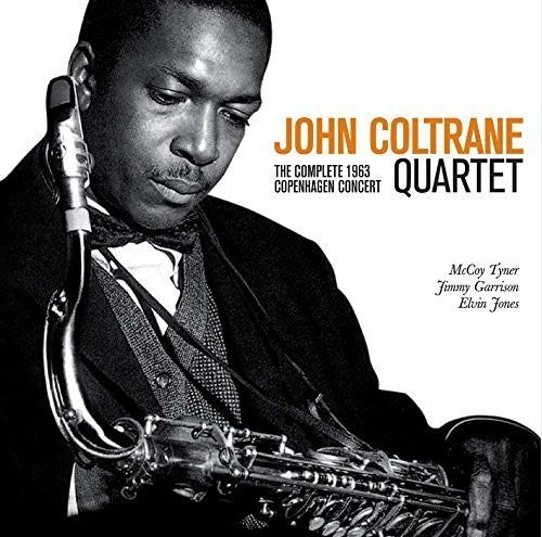 the album cover for John Coltrane Quartet - Complete 1963 Copenhagen Concert