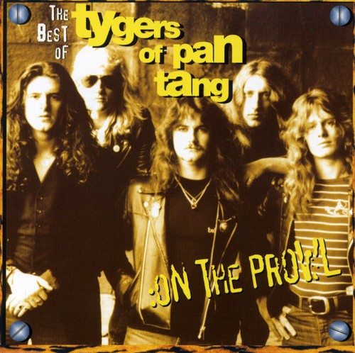 the album cover for Tygers Of Pan Tang - On The Prowl-Best Of [Import]