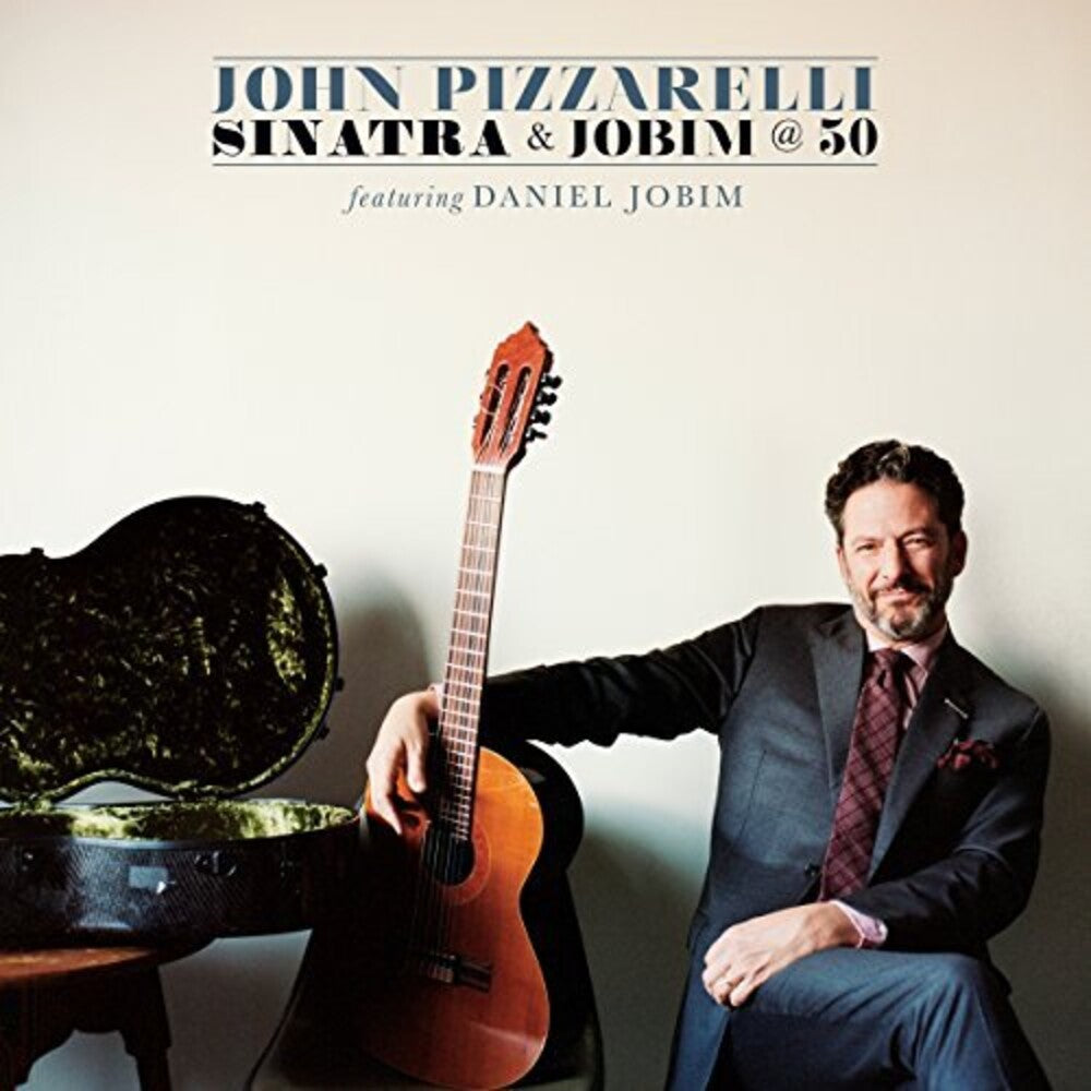 the album cover for John Pizzarelli - Sinatra & Jobim @ 50