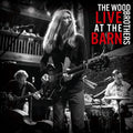 the album cover for The Wood Brothers - Live At The Barn [LP]