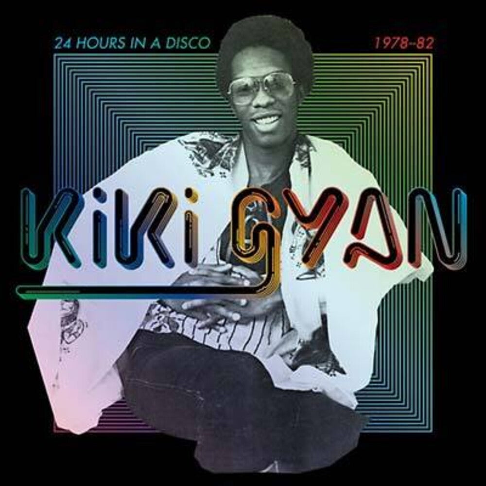 the album cover for Kiki Gyan - 24 Hours In A Disco 1978-1982