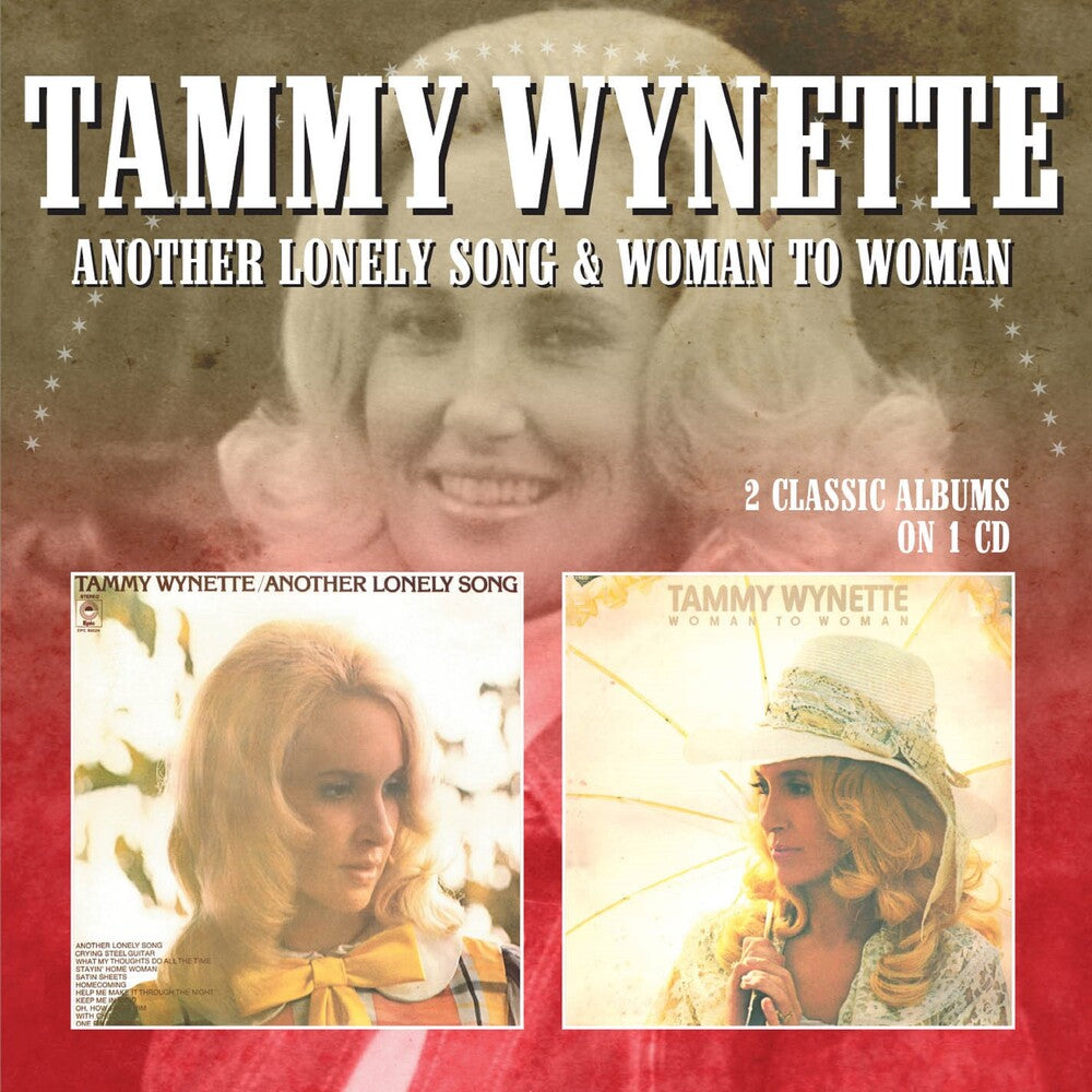 the album cover for Tammy Wynette - Another Lonely Song / Woman To Woman