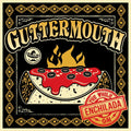 the album cover for Guttermouth - Whole Enchilada