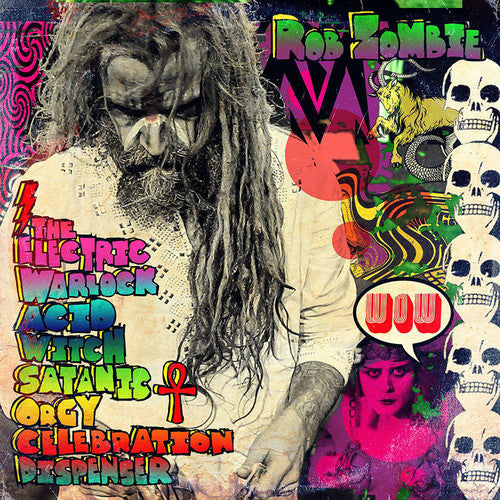 the album cover for Rob Zombie - The Electric Warlock Acid Witch Satanic Orgy Celebration Dispenser [LP]