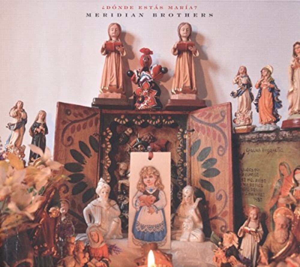 the album cover for Meridian Brothers - Donde Estas Maria [LP]