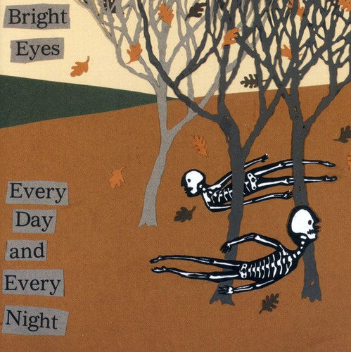 the album cover for Bright Eyes - Every Day & Every Night