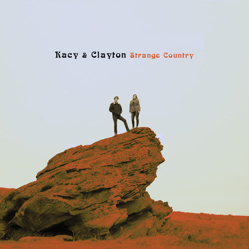 the album cover for Kacy & Clayton - Strange Country