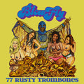 the album cover for Blowfly - 77 Rusty Trombones