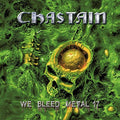 the album cover for Chastain - We Bleed Metal (2017)