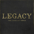 the album cover for The Cadillac Three - Legacy
