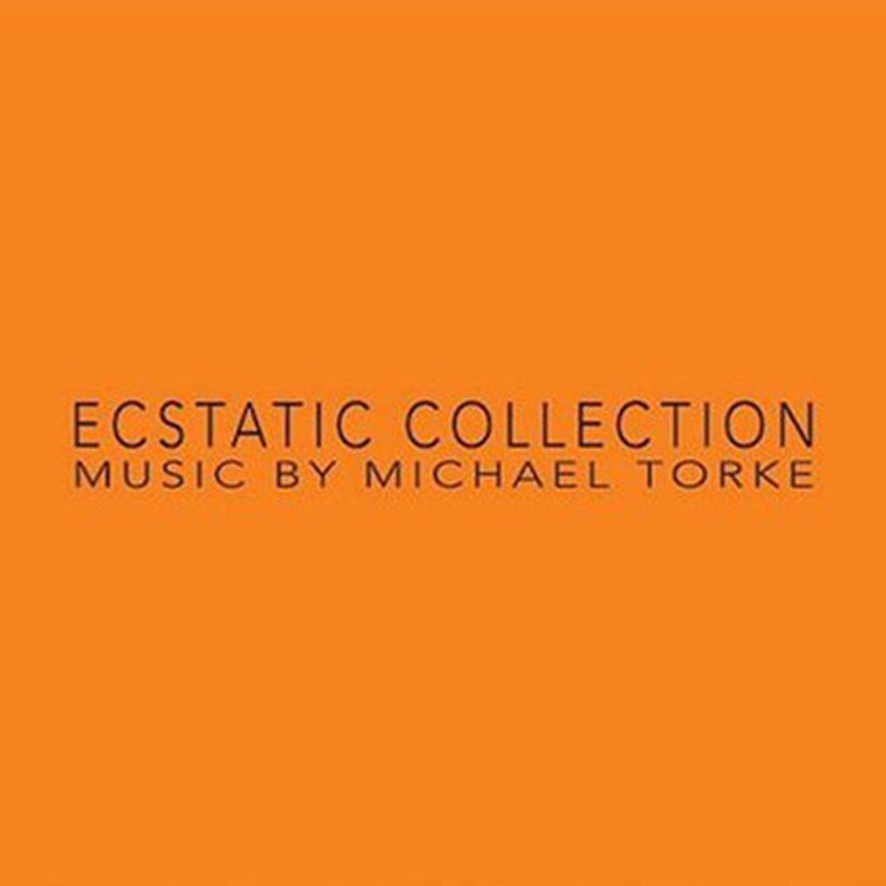 the album cover for M. TORKE - Ecstatic Collection