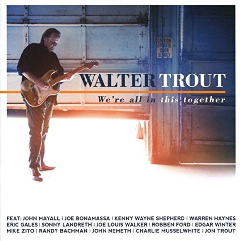 the album cover for Walter Trout - We're All In This Together