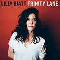 the album cover for Lilly Hiatt - Trinity Lane [LP]