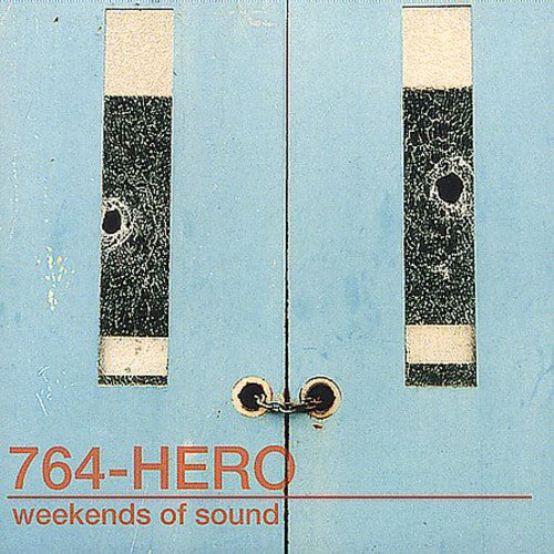 the album cover for 764-Hero - Weekends of Sound