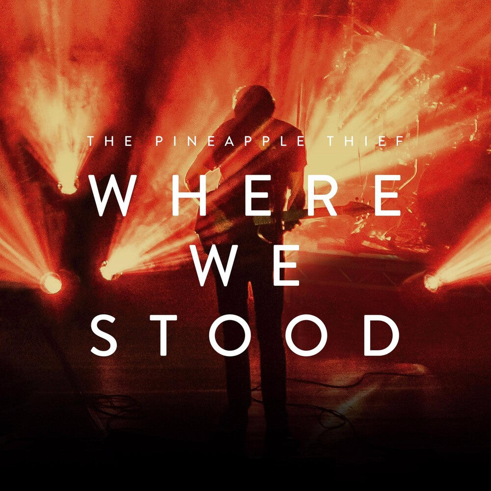 the album cover for The Pineapple Thief - Where We Stood