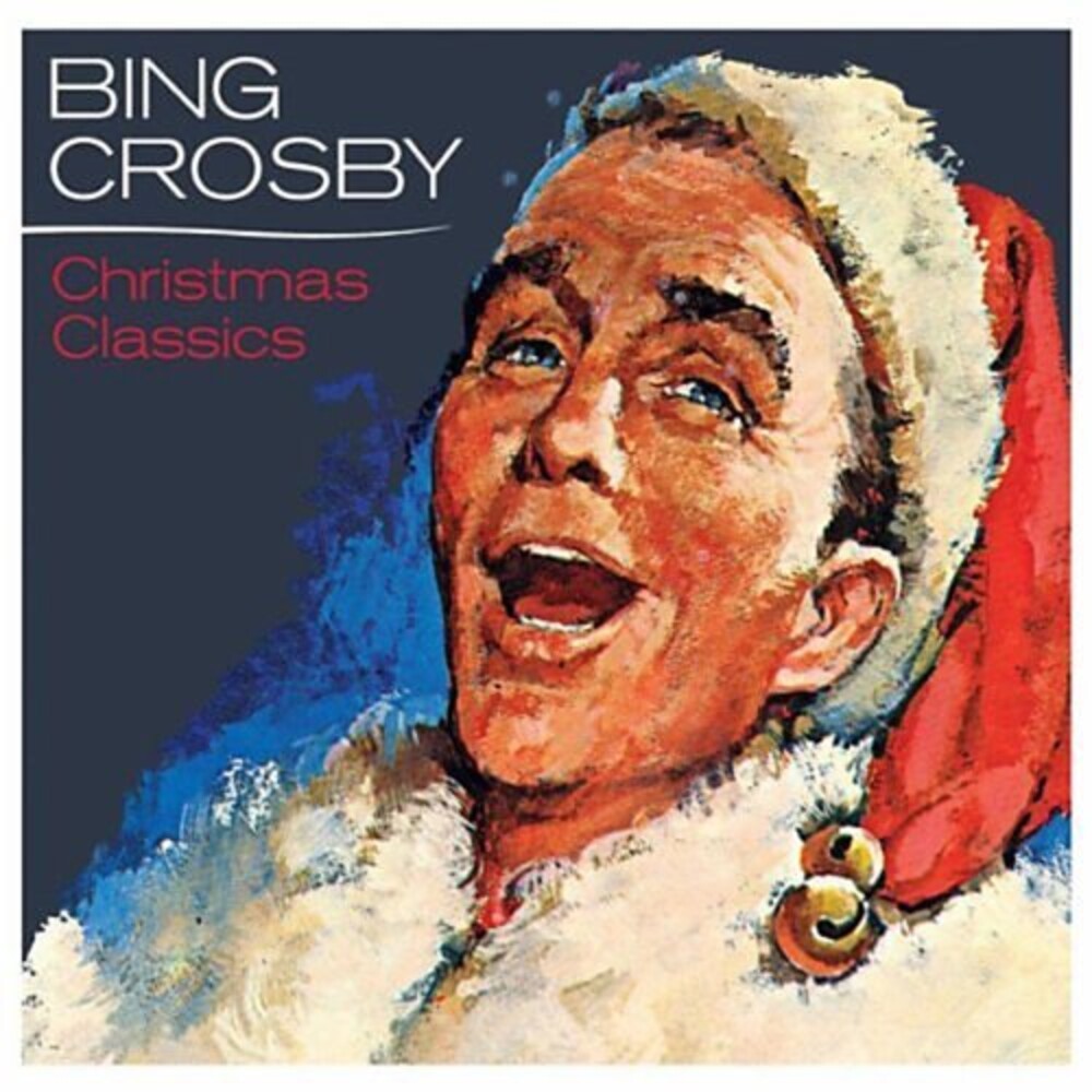the album cover for Bing Crosby - Christmas Classics