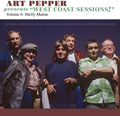 the album cover for Art Pepper - Art Pepper Presents West Coast Sessions 6: Shelly