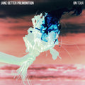 the album cover for Jane Getter Premonition - On Tour