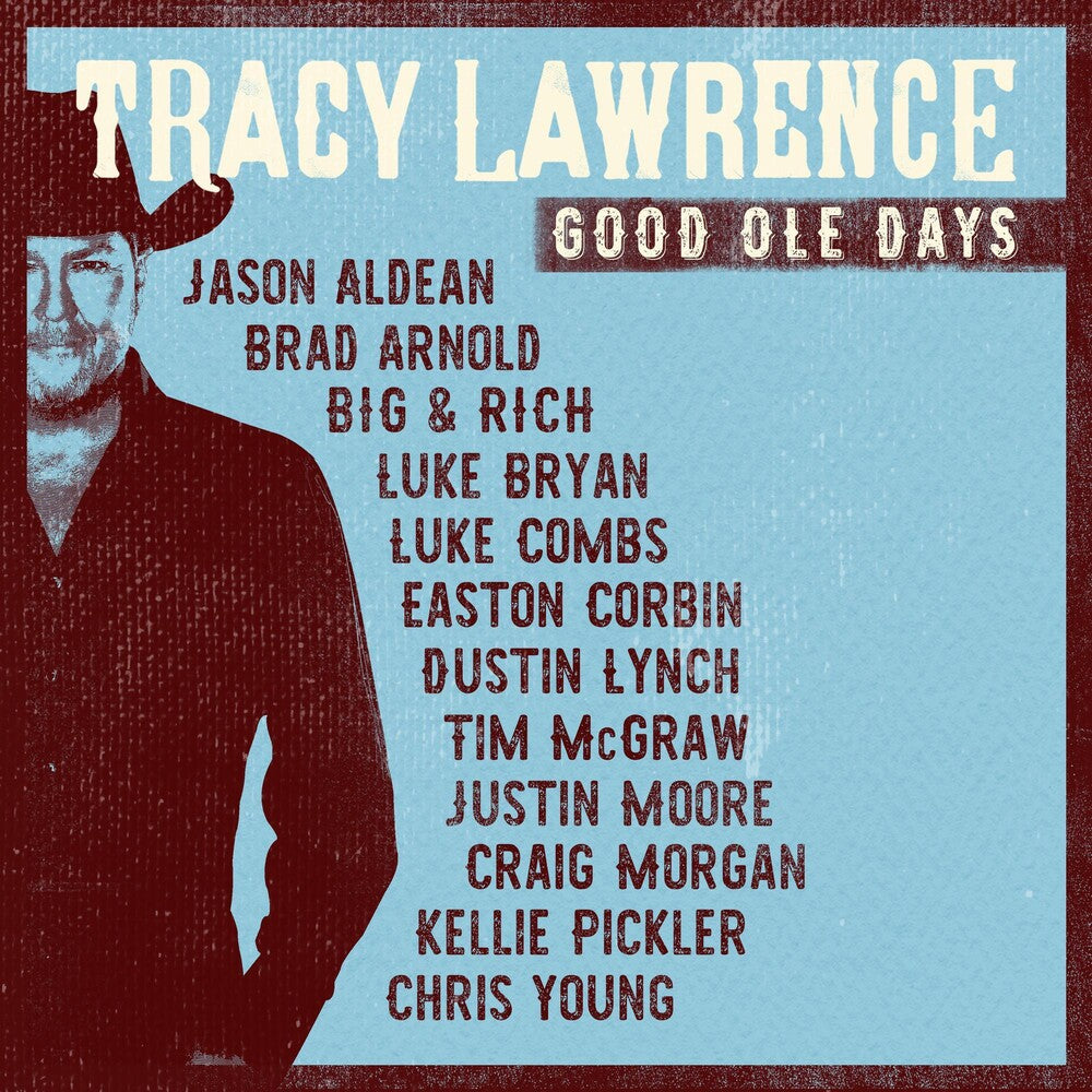 the album cover for Tracy Lawrence - Good Ole Days