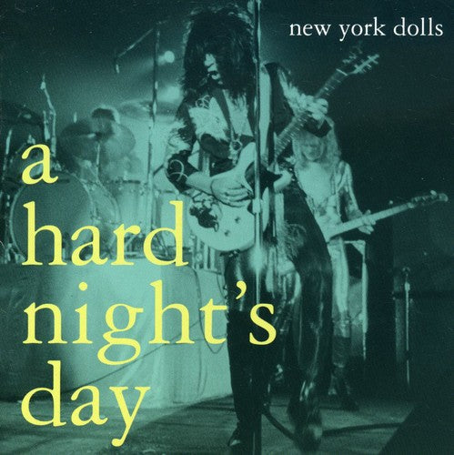the album cover for New York Dolls - Hard Night's Day