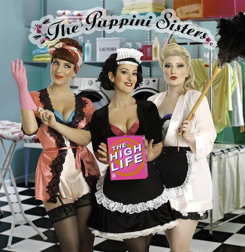 the album cover for Puppini Sisters - Highlife