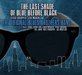 the album cover for Original Blues Brothers Band - The Last Shade of Blue Before Black