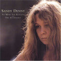 the album cover for Sandy Denny - No More Sad Refrains-Anthology [Import]