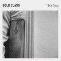 the album cover for Gold Class - It's You