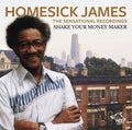 the album cover for Homesick James - Shake Your Money Maker