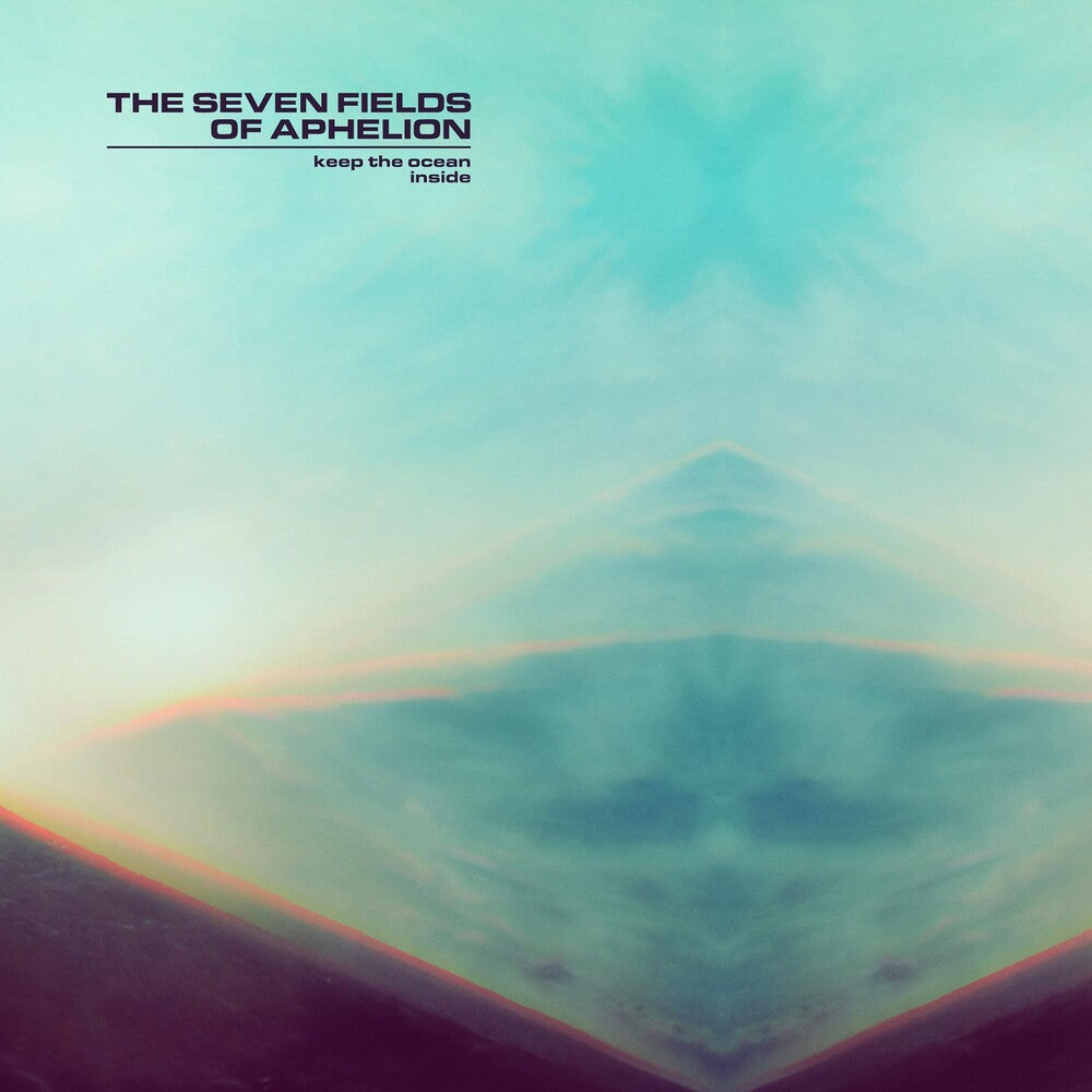 the album cover for Seven Fields Of Aphelion - Keep The Ocean Inside