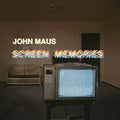 the album cover for John Maus - Screen Memories [LP]