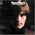 the album cover for Gene Clark - Gene Clark With The Gosdin Brother
