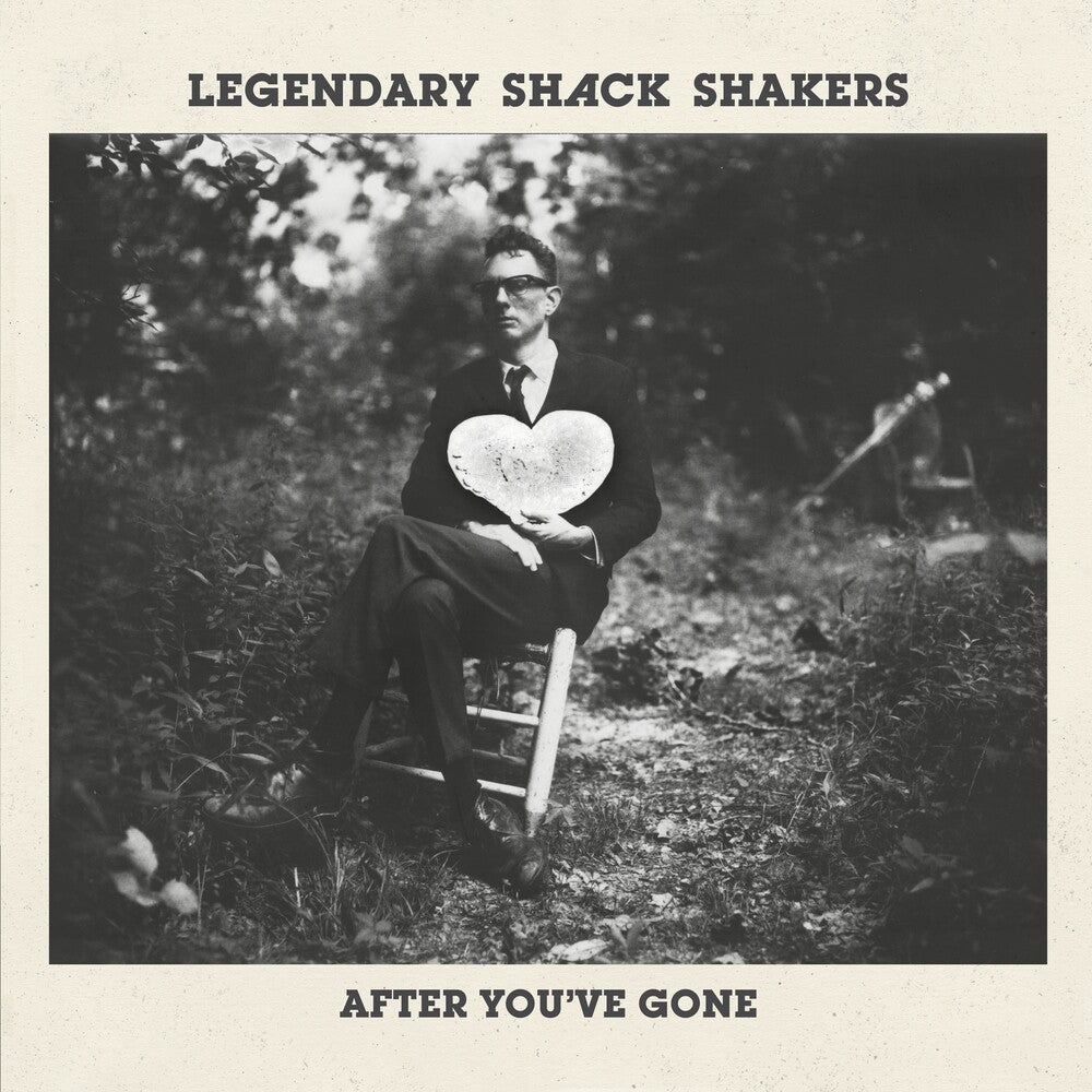 the album cover for Legendary Shack Shakers - After You've Gone