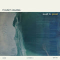 the album cover for Modern Studies - Swell To Great