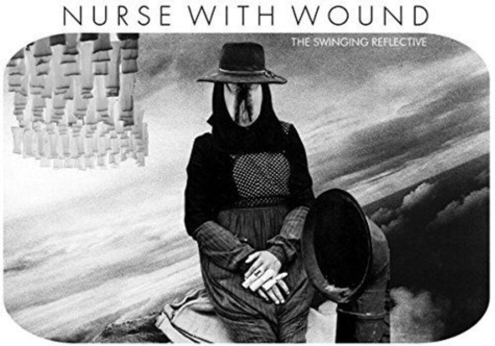 the album cover for Nurse With Wound - The Swinging Reflective