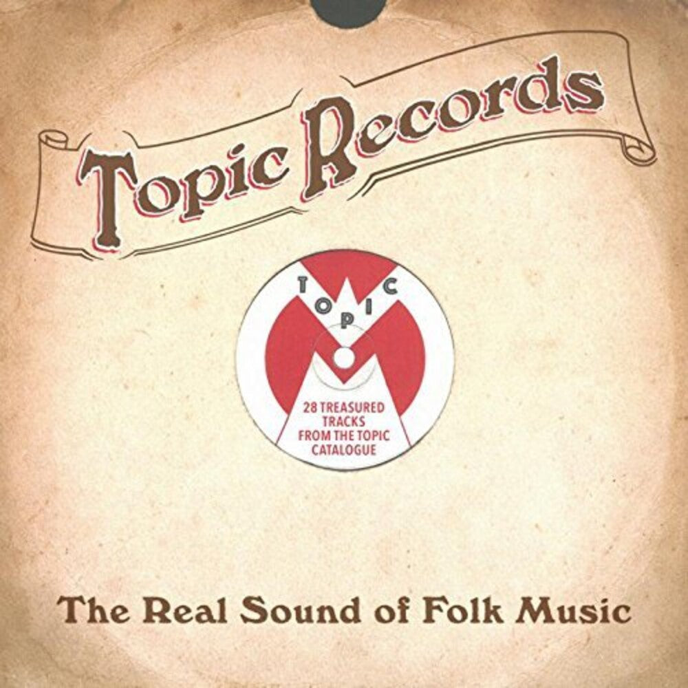 the album cover for Topic Records The Real Sound Of Folk Music / Var - Real Sound Of Folk Music / Various Artists