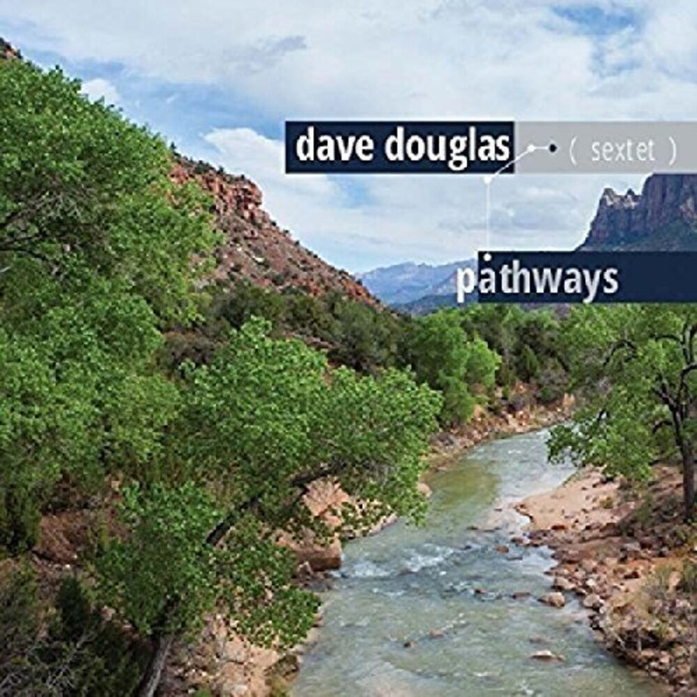 the album cover for Dave Douglas Sextet - Pathways