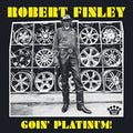 the album cover for Robert Finley - Goin' Platinum