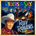 the album cover for Riders in the Sky - Riders In The Sky Salute Roy Rogers: King Of The Cowboys