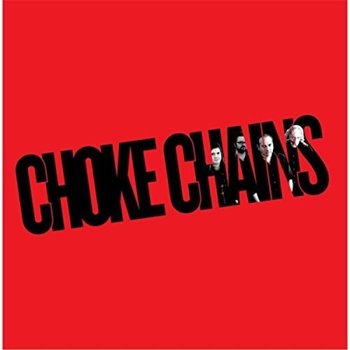 the album cover for Choke Chains - Choke Chains