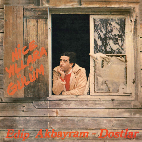 the album cover for Edip Akbayram & Dostlar - Nice Yillara Gulum
