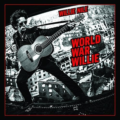 the album cover for Willie Nile - World War Willie [Vinyl]