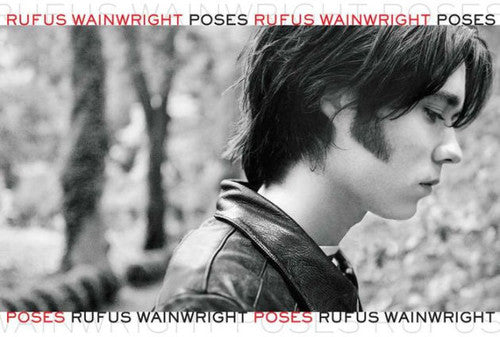 the album cover for Rufus Wainwright - Poses [2 LP]