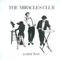 the album cover for Miracles Club - A New Love