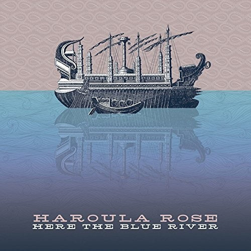 the album cover for Haroula Rose - Here The Blue River [Vinyl]